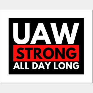 UAW Strong all day long - UAW Strike 2023 Posters and Art